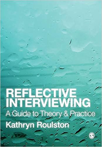 Reflective Interviewing: A Guide to Theory and Practice - Orginal Pdf